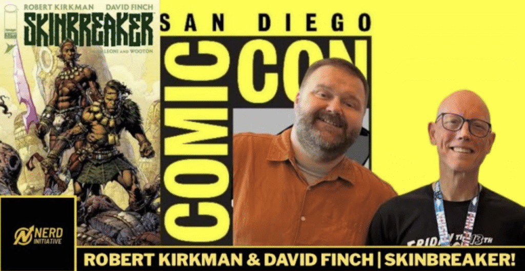 SDCC 2025 - Robert Kirkman and David Finch