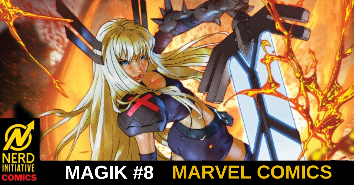 MAGIK #8 – New Mission, New Problems - NERD INITIATIVE