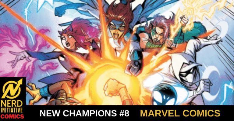New Champions #8: An Epic Conclusion?