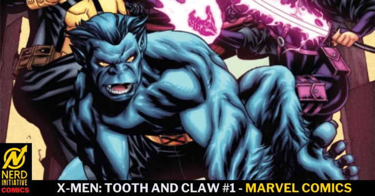 X-Men: Tooth and Claw #1 – A New Beginning For Two Original Mutants!