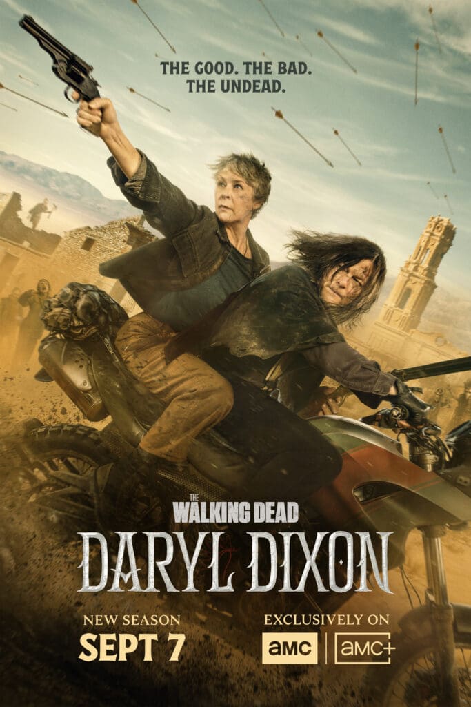 The Walking Dead: Daryl Dixon, Season 3. On AMC and AMC+.