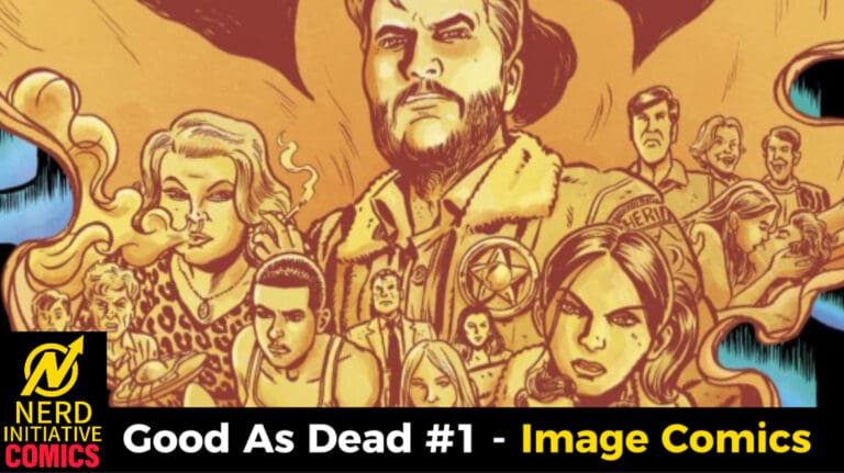 Good as Dead #1 – A Town of Secrets, A Story of Fear