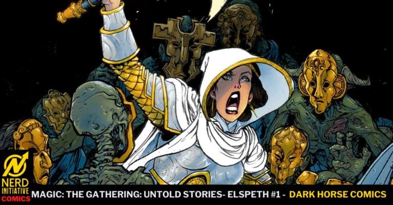 Magic: The Gathering: Untold Stories-Elspeth #1- She’s Back