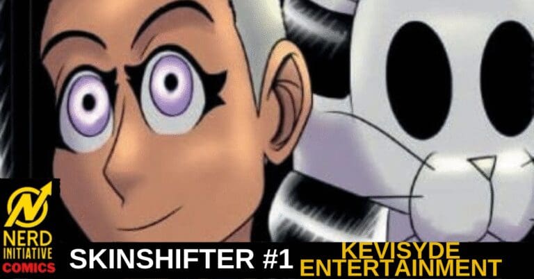 SKINSHIFTER #1 – Something Dark Behind Every Corner