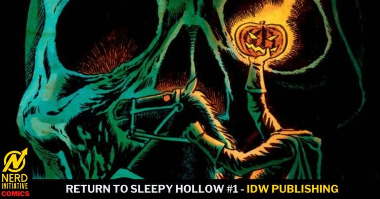 Return to Sleepy Hollow #1 – Ichabod Crane is Back