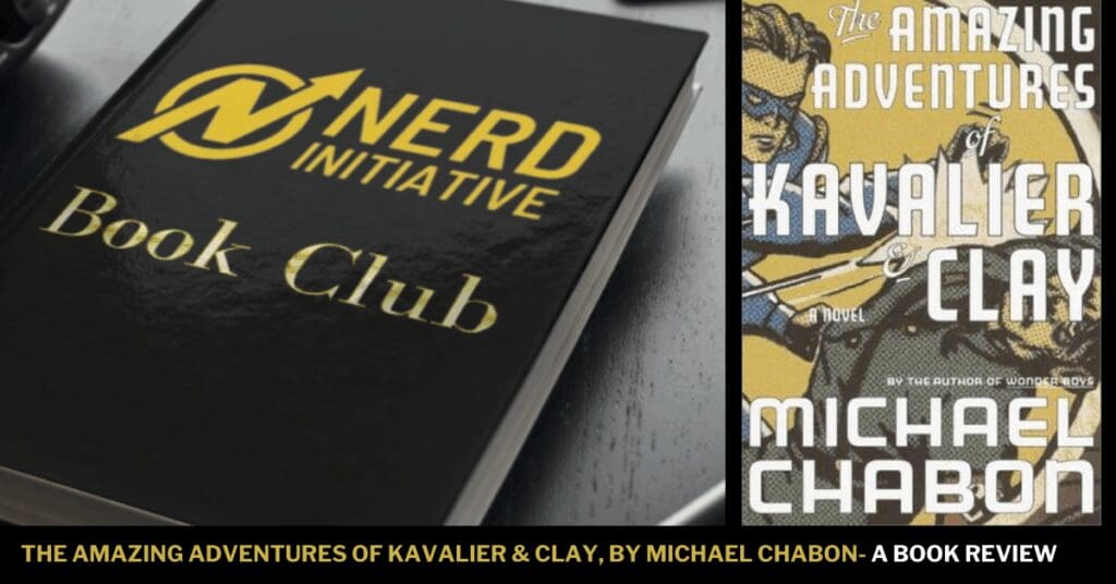 The Amazing Adventures of Kavalier & Clay