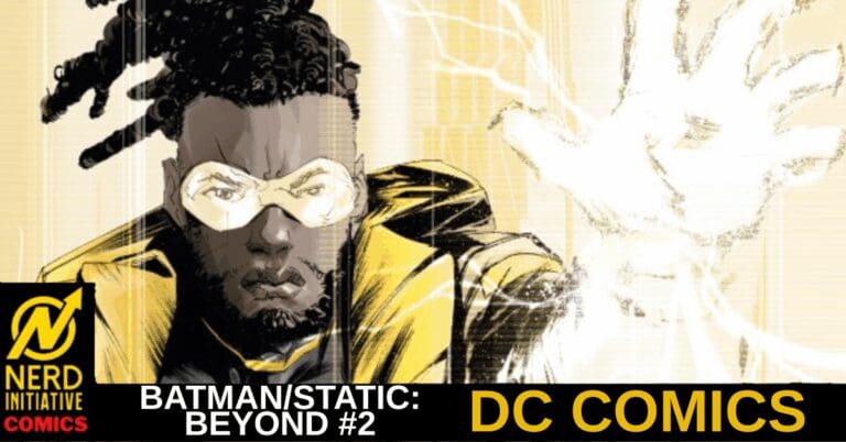 BATMAN/STATIC: BEYOND #2 – Lights Out