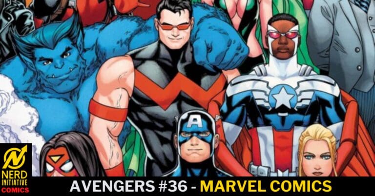 Avengers #36 – The End is Here!