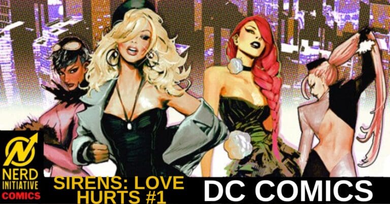 SIRENS: LOVE HURTS #1 – Bringing the Team Together