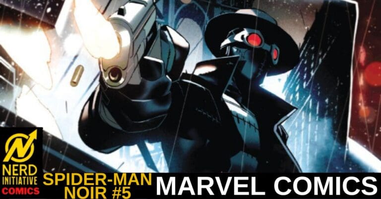 SPIDER-MAN NOIR #5 – It’s All Come to This