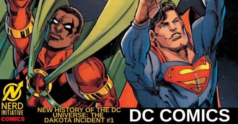 NEW HISTORY OF THE DC UNIVERSE: The Dakota Incident #1