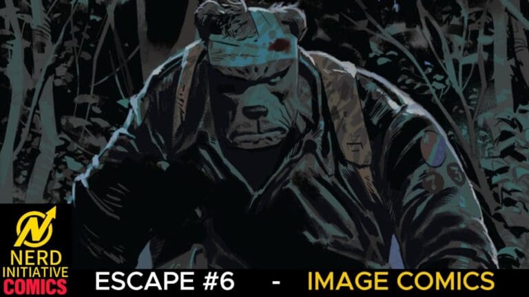 Escape #6 – “No Help is Coming”