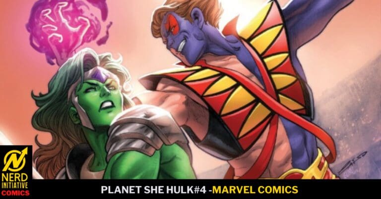 PLANET SHE HULK #4: Lover’s Quarrel