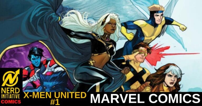 X-MEN UNITED #1 – Classic and Brand New