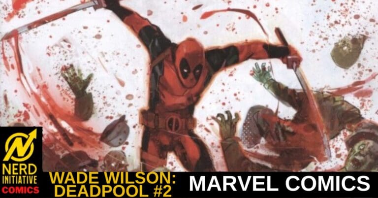 WADE WILSON: DEADPOOL #2 – Money Talks