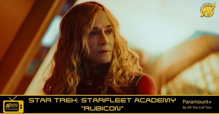 Star Trek Starfleet Aademy S1E10 Rubicon REVIEW