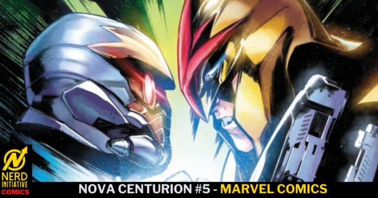 Nova Centurion #5 – Nova and Star-Lord Have a Long Awaited Reunion!