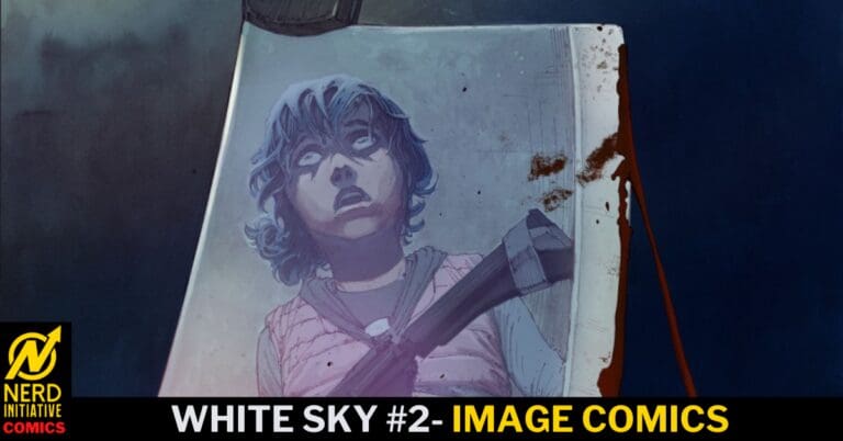 White Sky #2 – Don’t You Want To Be Safe?