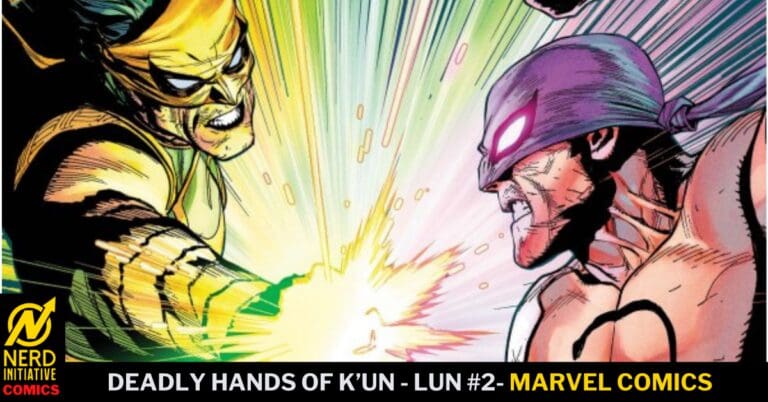 Deadly Hands of K’un-Lun #2 – Beware The Flaw