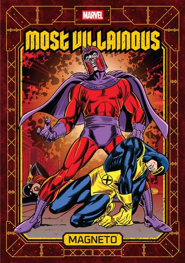 Marvel cover: Magneto in red with cape looming over a kneeling costumed hero amid a fiery background, 'Most Villainous' title above and border framing it.