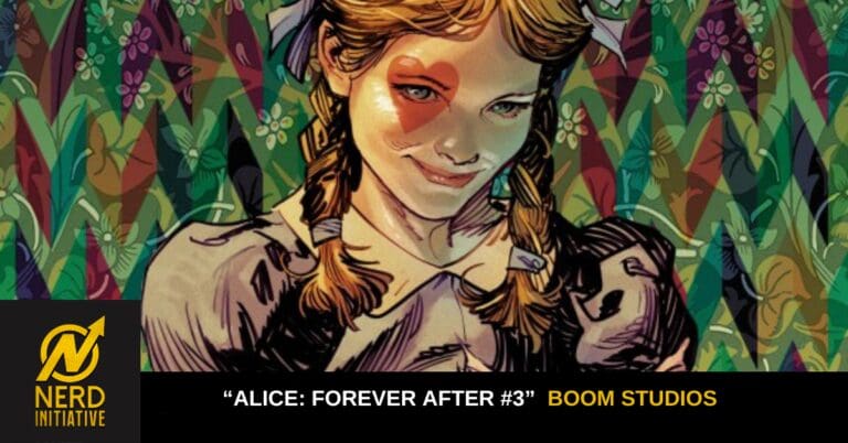 “Alice: Forever After #3” Review – A Wild, Unexpected Trip
