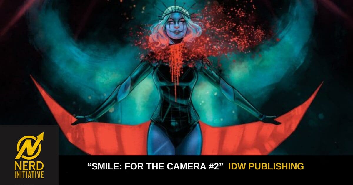 Smile: For The Camera #2” – Twists, Blood, Action!