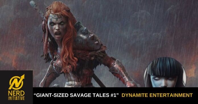 Promotional banner showing a red‑haired armored warrior in the rain with a pale blue companion; advert for 'Giant-Sized Savage Tales #1' from Dynamite Entertainment; Nerd Initiative logo.