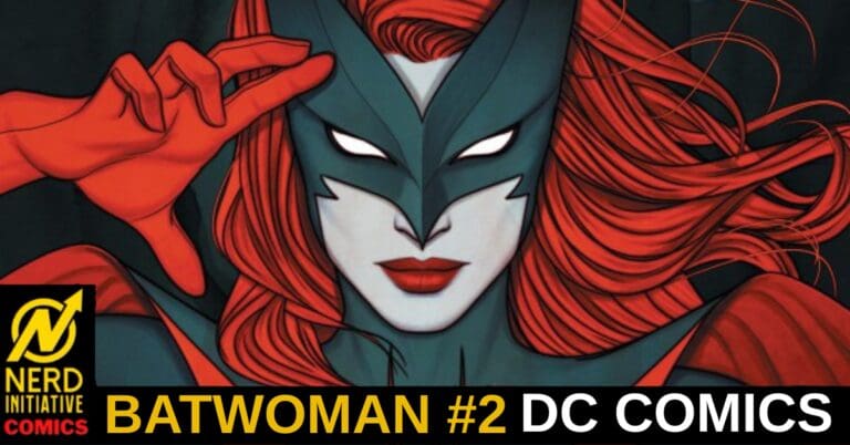 BATWOMAN #2 – What Have You Done?