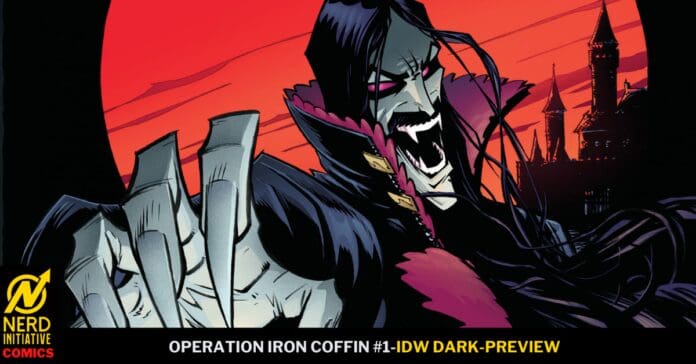 Comic cover: a menacing vampire reaches toward the viewer with a pale skeletal hand, red sunset and gothic castle in the background; features 'Operation Iron Coffin' #1, IDW Dark Preview.