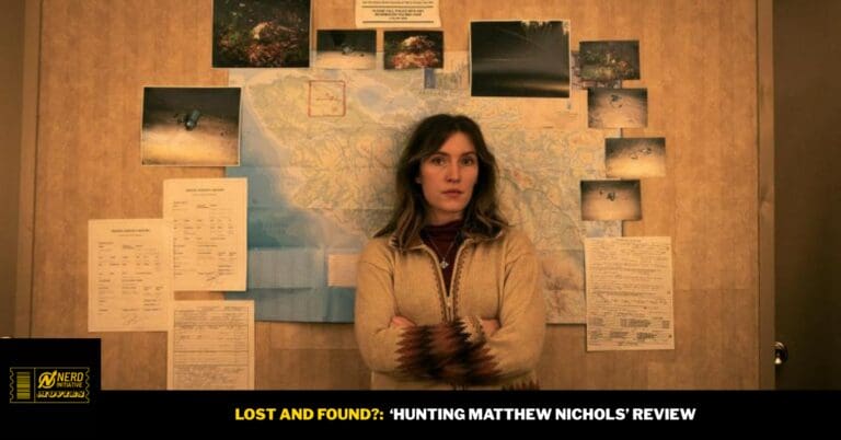 Lost and Found?: ‘Hunting Matthew Nichols’ Review