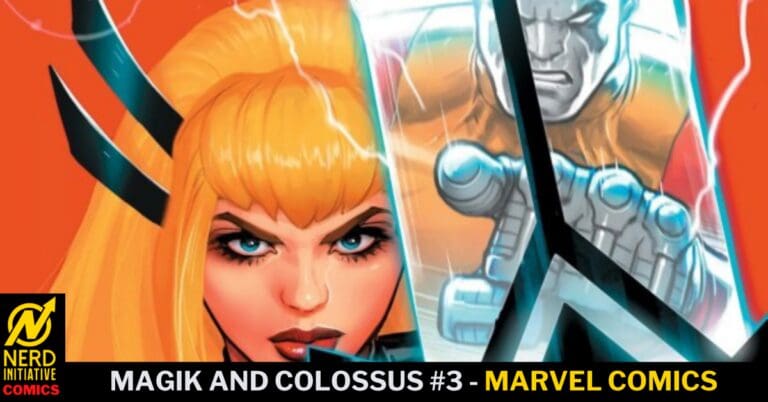 Magik and Colossus #3 – Anything to Protect Our Own