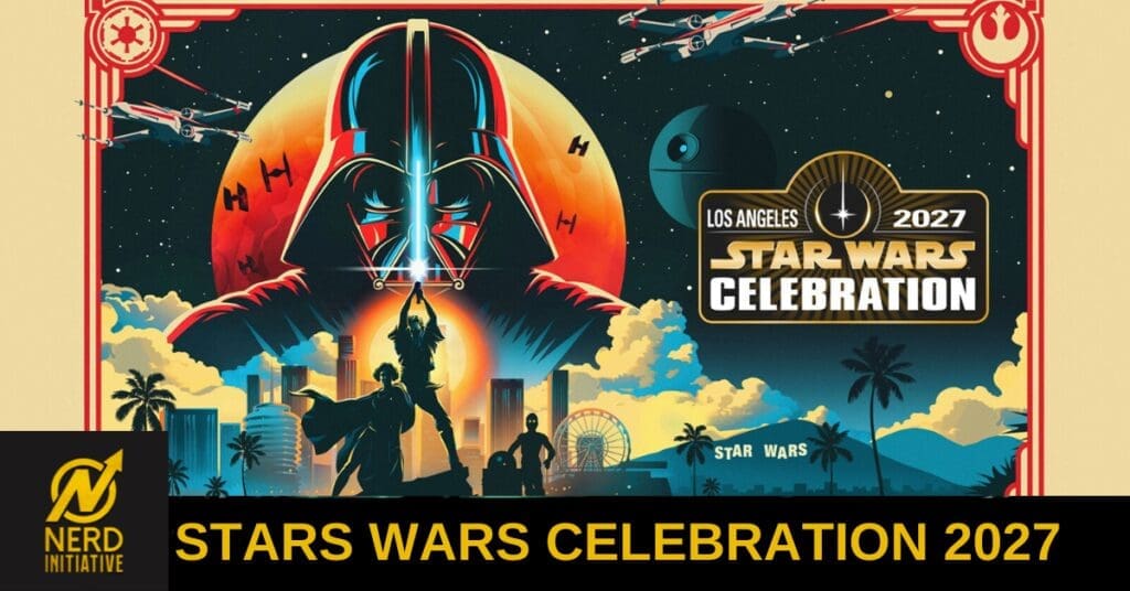 Star Wars Celebration 2027 poster with a giant Darth Vader head, space battle, and city skyline.