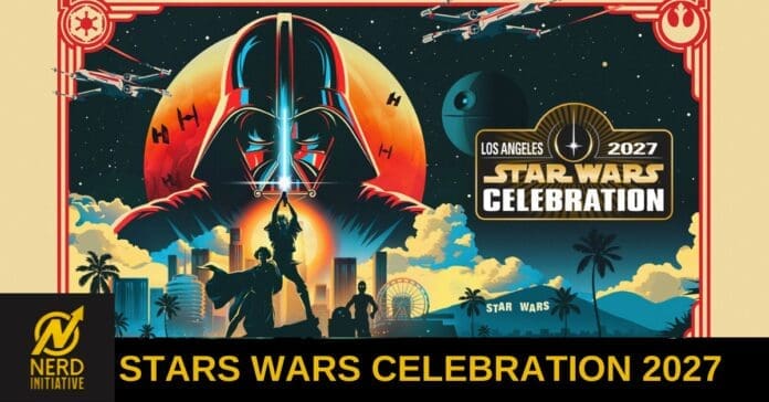 Star Wars Celebration 2027 poster with a giant Darth Vader head, space battle, and city skyline.