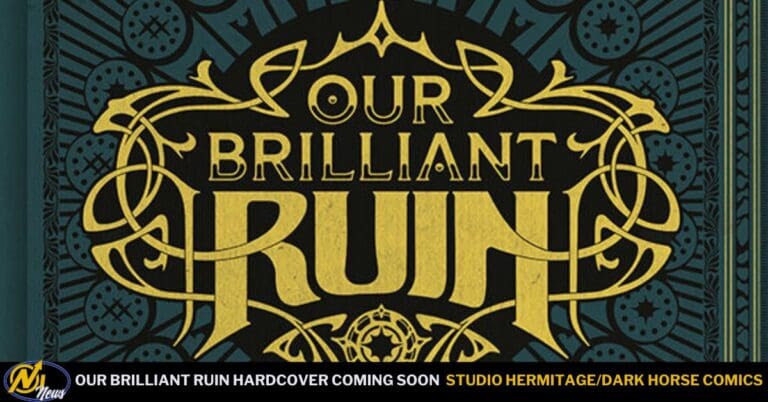 Dark Horse Announces Hardcover Release Of Our Brilliant Ruin