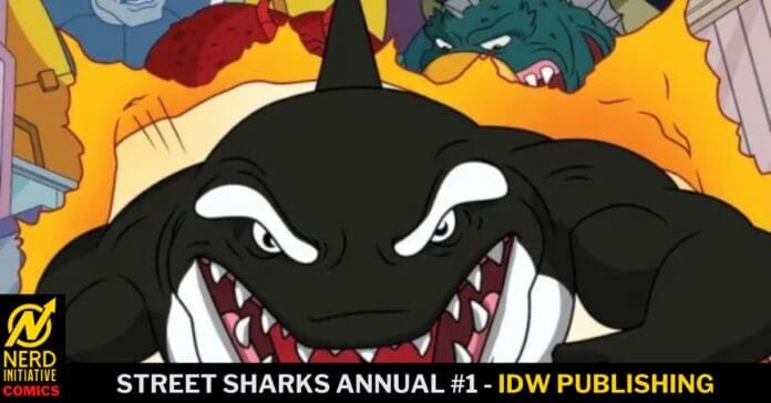 Roaring black Street Shark foreground with flames behind, promotional banner for Street Sharks Annual #1 by IDW Publishing, Nerd Initiative Comics logo visible.