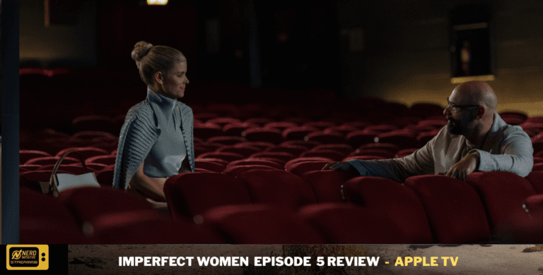 Imperfect Women Episode 5 Review: Nancy Knows Better?