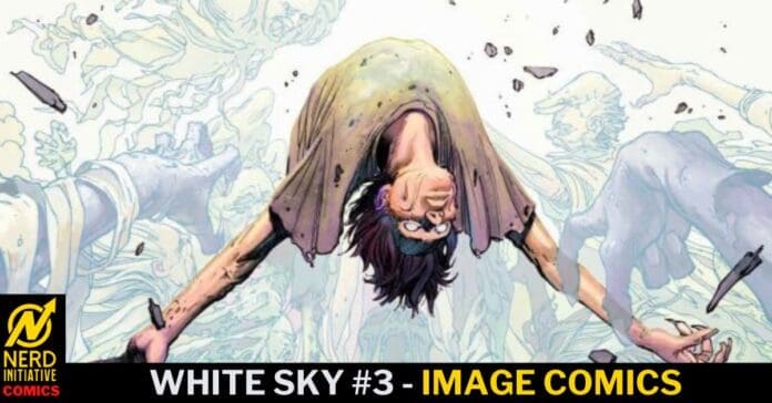 Upside-down man in a brown cloak suspended midair amid debris in a dynamic Image Comics panel (White Sky #3). The Nerd Initiative Comics logo appears bottom-left.
