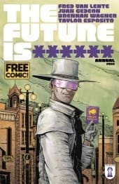 Comic book cover showing a man in a gray coat and top hat in a retro city, with the title 'The Future Is' and a 'Free Comic!' badge.