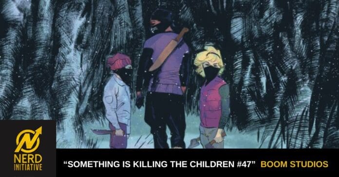 Comic book cover: three masked figures stand in a dark forest; bottom banner shows 'Something Is Killing the Children #47' and Boom Studios logo on the left.