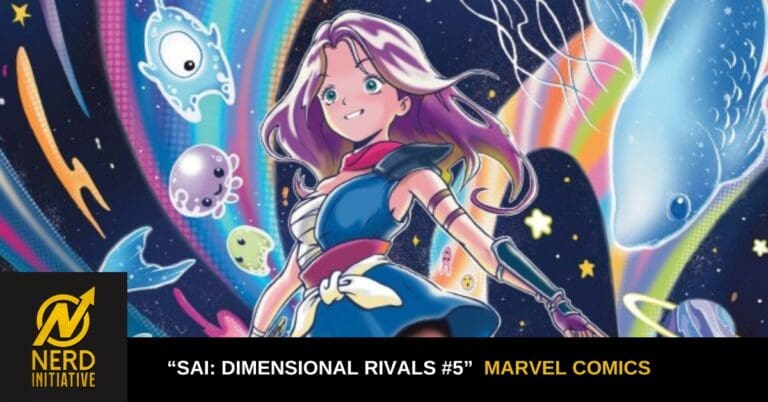 Comic banner featuring a young female superhero with purple hair in a blue outfit against a colorful space backdrop; left corner shows the Nerd Initiative logo and the text 'SAI: Dimensional Rivals #5' Marvel Comics.