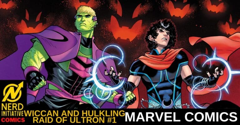 WICCAN AND HULKLING: RAID OF ULTRON #1 – Family Dynamics