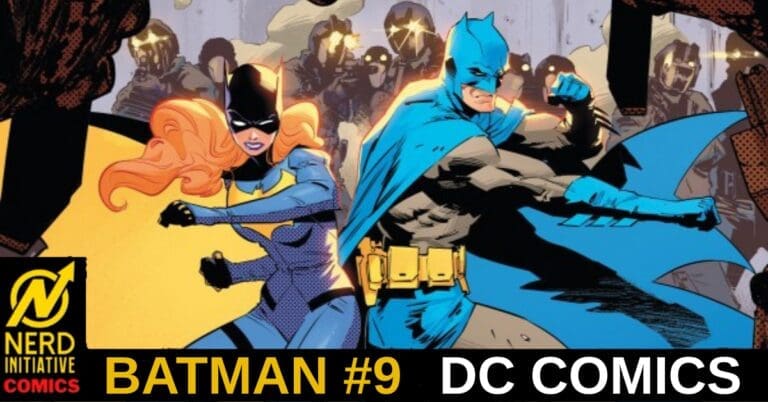 Comic book cover showing Batman and Batgirl in action with 'BATMAN #9' and 'DC COMICS' text across the bottom, Nerd Initiative logo on the left.