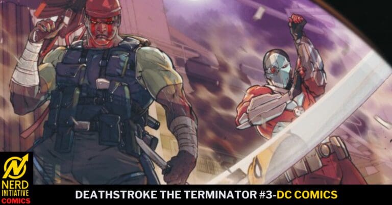 Comic cover: Deathstroke the Terminator clashes with a muscular foe in a green tactical vest amid explosions; Nerd Initiative Comics logo bottom left.