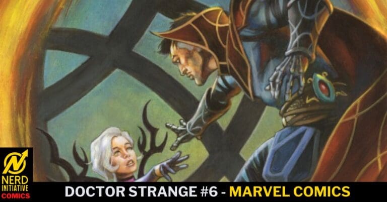 Comic panel from Doctor Strange #6: Doctor Strange lunges toward a white-haired woman as a menacing armored hand reaches out; Nerd Initiative logo bottom-left.