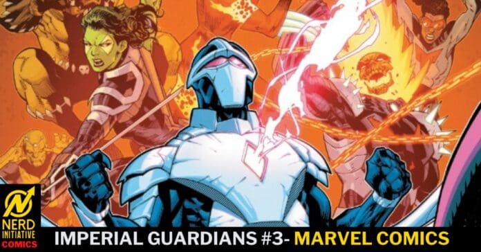 Front-and-center blue-and-white armored hero roars with clenched fists as a fiery battle scene erupts behind him; cover for Imperial Guardians #3, Marvel Comics.