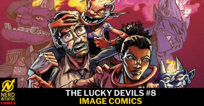 Cover for The Lucky Devils #8 (Image Comics): a diverse group of heroes in action with menacing monsters in the background, bold title at bottom.