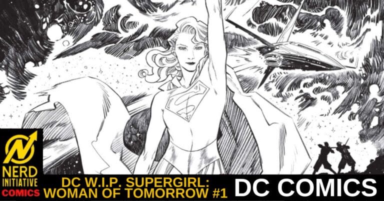 DC W.I.P. Supergirl: Woman of Tomorrow #1 – Chapter One