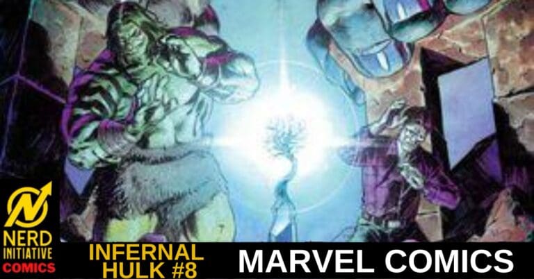 INFERNAL HULK #8 – New Plan and New Players