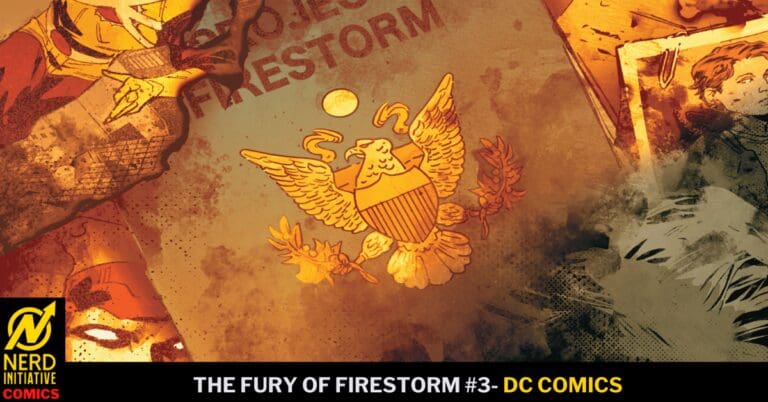 THE FURY OF FIRESTORM #3: You Can’t Handle the Truth!