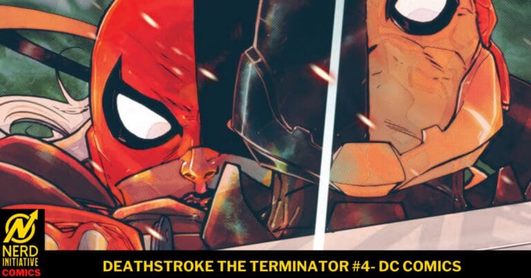 DEATHSTROKE THE TERMINATOR #4: Families Are Complicated